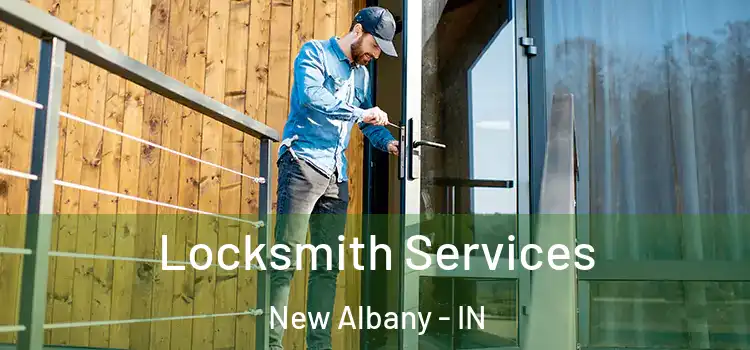  Locksmith Services New Albany - IN